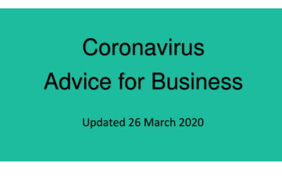 Coronavirus Advice for Business >> Updated 26 March 2020