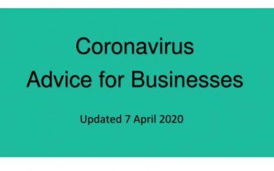 Coronavirus Advice for Businesses >> updated 7 April 2020